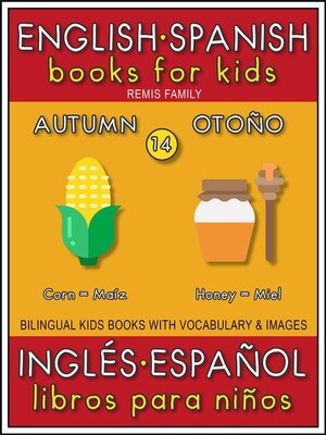 cover image of 14--Autumn (Otoño)--English Spanish Books for Kids (Inglés Español Libros para Niños)